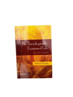The Sociologically Examined Life Fifth Edition Michael Schwalbe Oxford